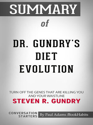 cover image of Summary of Dr. Gundry's Diet Evolution by Dr. Steven Gundry | Conversation Starters
